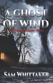 Paperback A Ghost of Wind: A "Ghostly Elements" Novel Book
