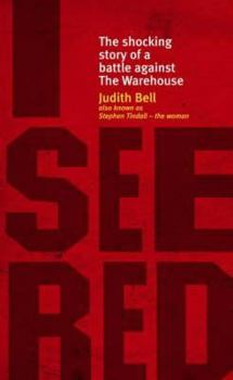 Paperback I See Red: The Shocking Story of a Battle Against the Warehouse Book