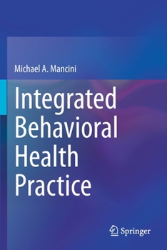 Paperback Integrated Behavioral Health Practice Book