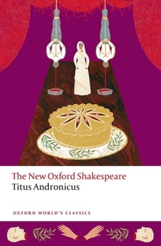 Paperback Titus Andronicus: The New Oxford Shakespeare Book