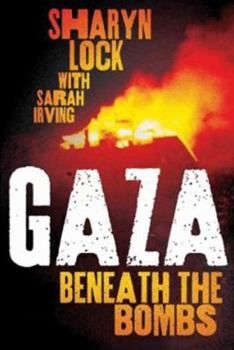 Paperback Gaza: Beneath the Bombs Book