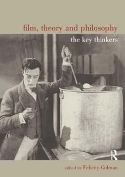 Paperback Film, Theory and Philosophy: The Key Thinkers Book