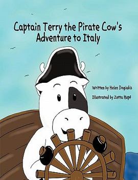 Paperback Captain Terry the Pirate Cow's Adventure to Italy Book