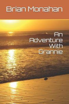 Paperback An Adventure with Grannie Book