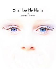 Paperback She Has No Name Book