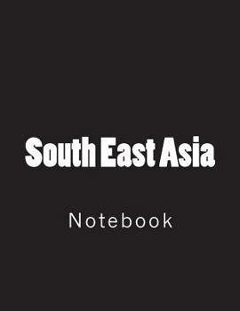 Paperback South East Asia: Notebook Large Size 8.5 X 11 Ruled 150 Pages Book