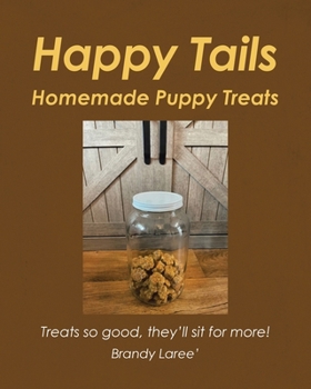 Paperback Happy Tails: Homemade Puppy Treats Book