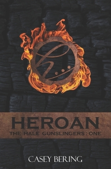 Paperback Heroan: The Hale Gunslingers: One Book