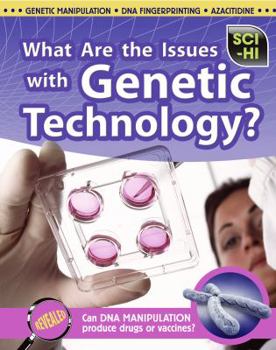 Hardcover What Are the Issues with Genetic Technology? Book