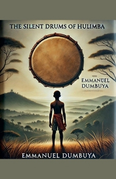 Paperback The Silent Drums of Hulimba Book
