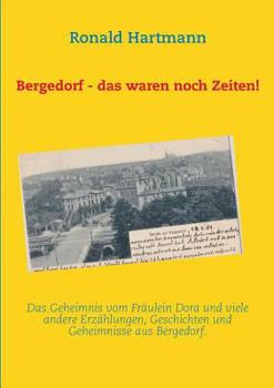 Paperback Bergedorf - das waren noch Zeiten! [German] Book