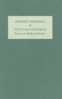 Hardcover Poets and Prophets: Essays on Medieval Studies by G.T.Shepherd Book