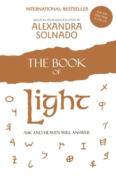Paperback The Book of Light: Ask and Heaven Will Answer Book