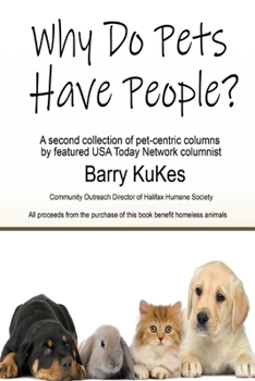 Paperback Why Do Pets Have People? Book