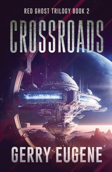 Crossroads (Red Ghost Trilogy)