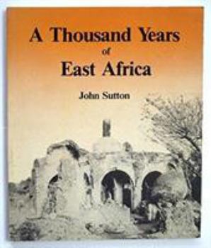 Paperback A Thousand Years in East Africa Book