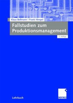 Paperback Fallstudien Zum Produktionsmanagement [German] Book