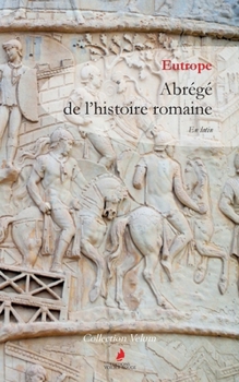 Paperback Abrégé de l'histoire romaine [French] Book