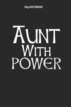 Aunt With POWER: Ruled Lovely Copy Book, SOFT Cover Girls Kids Elementary School Supplies Student Teacher Daily Creative Writing Journal, 100 Pages