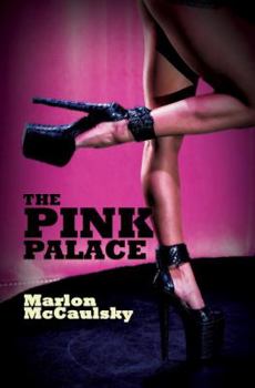 The Pink Palace - Book #1 of the Pink Palace Series