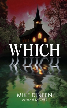 Paperback Which: A Small-Town Supernatural Thriller Book