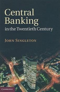 Hardcover Central Banking in the Twentieth Century Book