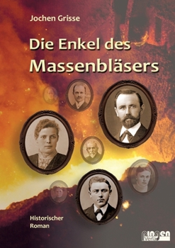 Paperback Die Enkel des Massenbläsers: Band 3 der Massenbläser-Trilogie [German] Book