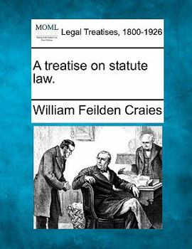 Paperback A treatise on statute law. Book