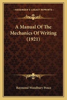 Paperback A Manual Of The Mechanics Of Writing (1921) Book