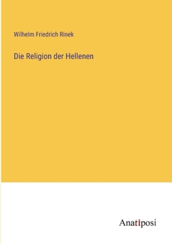 Paperback Die Religion der Hellenen [German] Book