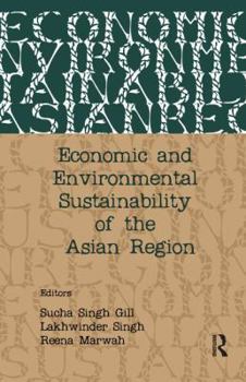 Paperback Economic and Environmental Sustainability of the Asian Region Book