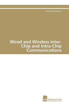 Paperback Wired and Wireless Inter-Chip and Intra-Chip Communications [German] Book