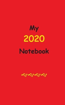 Paperback My 2020 Notebook: Blank Lined Notebook Book