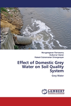 Paperback Effect of Domestic Grey Water on Soil Quality System Book
