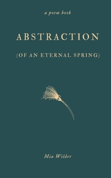 Paperback Abstraction (of an Eternal Spring) Book