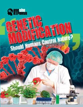 Library Binding Genetic Modification: Should Humans Control Nature? Book