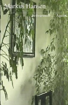 Paperback Zeitvertreib ... Again [German] Book