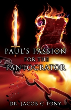 Paperback Paul's Passion for the Pantocrator Book