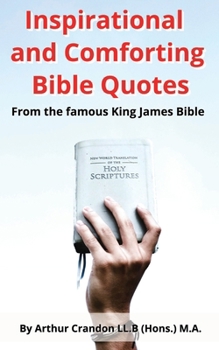 Paperback Inspirational and Comforting Bible Quotes: From the famous King James Bible Book