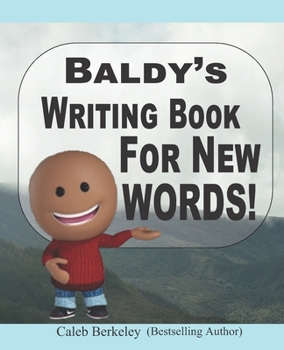 Paperback Baldy's Writing Book For New Words Book