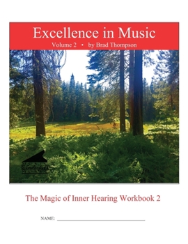 Paperback Excellence In Music: Magic of Inner Hearing Workbook, Volume 2 Book
