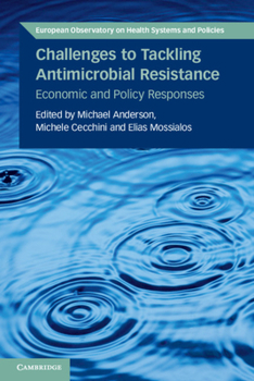 Paperback Challenges to Tackling Antimicrobial Resistance: Economic and Policy Responses Book