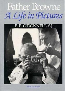 Paperback Father Browne: A Life in Pictures Book