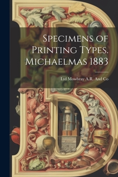 Paperback Specimens of Printing Types. Michaelmas 1883 Book