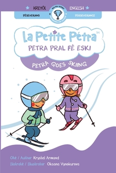 PETRA PRAL FÈ ESKI: PETRA GOES SKIING