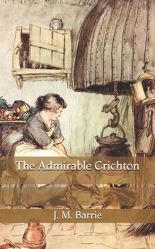 Paperback The Admirable Crichton Book