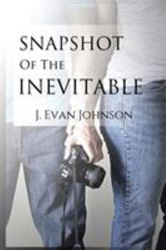 Paperback Snapshot of the Inevitable Book