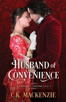 Paperback Husband of Convenience: Conrad Chronicles Book 1 Book