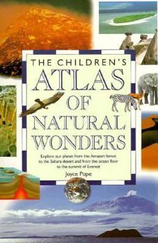 Paperback Child Atlas: Natural Wonders (Children's Atlases) Book