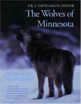 Hardcover The Wolves of Minnesota Howl in the Heartland Book